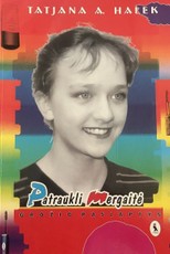 Patraukli mergaitė. Grožio paslaptys