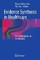 Evidence Synthesis in Healthcare