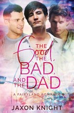 The Good, the Bad and the Dad