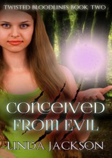 Conceived From Evil