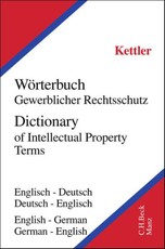 Fachwörterbuch Gewerblicher Rechtsschutz und Urheberrecht