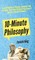10-Minute Philosophy