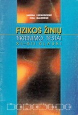 Fizikos žinių tikrinimo testai. 11-12 klasei