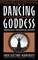The Dancing Goddess