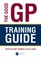 The Good GP Training Guide