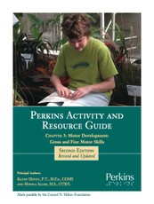 Perkins Activity and Resource Guide Chapter 3:  Motor Development:  Gross and Fine Motor Skills