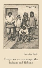 Forty-two years among the Indians and Eskimo