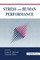 Stress and Human Performance