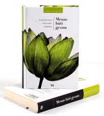 Menas būti gyvam. Egzistencinės tapatybės paieškos