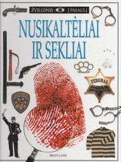 Žvilgsnis į pasaulį. Nusikaltėliai