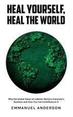 Heal Yourself, Heal the World