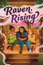 Raven, Rising