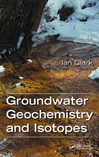 Clark, I: Groundwater Geochemistry and Isotopes