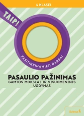 Pasaulio pažinimas. Gamtos mokslai ir visuomeninis ugdymas. Pasitikrinamieji darbai 4 klasei (pagal 2022 m. BUP). Serija TAIP!