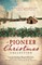 Pioneer Christmas Collection