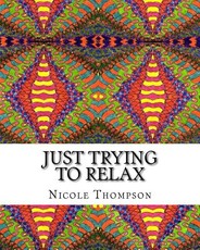Just Trying to Relax