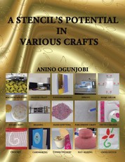 Ogunjobi, A: Stencil'S Potential in Various Crafts