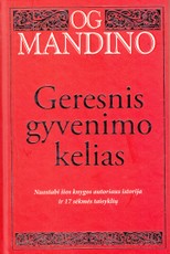 Geresnis gyvenimo kelias