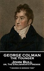 John Bull or, The Englishman's Fireside