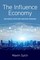 Sytch, M: Influence Economy