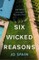 Six Wicked Reasons