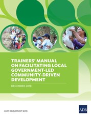 Trainers' Manual on Facilitating Local Government-Led Community-Driven Development