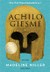 ACHILO GIESMĖ: romano „Kirkė“ autorės knyga, pasakojanti istoriją apie žemiškus dievus ir dieviškus žmones