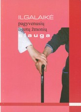 Ilgalaikė pagyvenusių ligotų žmonių slauga