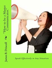 "How to be a Master Communicator."