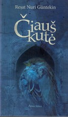 Čiauškutė (2008) Čiauškutė (2008)