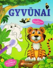 Gyvūnai. Spalvinimo ir užduotėlių knygelė