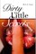 Dirty Little Secrets