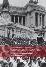 The Cambridge Companion to Music and Fascism
