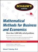 Schaum's Outline of Mathematical Methods for Business and Economics