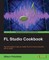 FL Studio Cookbook