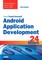 Android Application Development in 24 Hours, Sams Teach Yourself