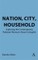 Nation, City, Household