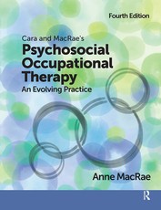 Cara and Macrae's Psychosocial Occupational Therapy