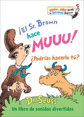 Â¡El Sr. Brown Hace Muuu! Â¿PodrÃ­as Hacerlo TÃº? (Mr. Brown Can Moo! Can You? Spanish Edition)
