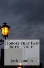 Hoboes that Pass in the Night