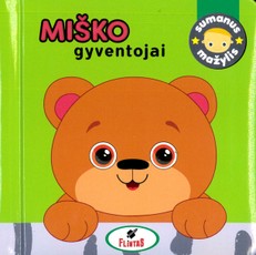 Sumanus mažylis. Miško gyventojai