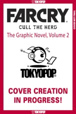 Far Cry: Cull the Herd, Volume 2 (Graphic Novel)
