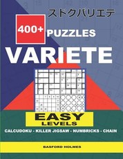 400 + puzzles VARIETE Easy levels Calcudoku - Killer Jigsaw - Numbricks - Chain.