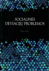 Socialinės deviacijų problemos