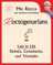 Roctogenarians: Late in Life Debuts, Comebacks, and Triumphs