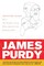 Purdy, J: James Purdy: Selected Plays