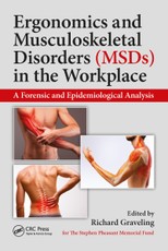 Ergonomics and Musculoskeletal Disorders (MSDs) in the Workplace