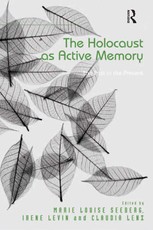The Holocaust as Active Memory