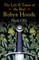 The Life & Times of the Real Robyn Hoode
