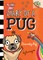 Scaredy-Pug: A Branches Book (Diary of a Pug #5)